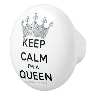 SlipperyJoe's Keep Calm Queen royal crown jewels a Ceramic Knob