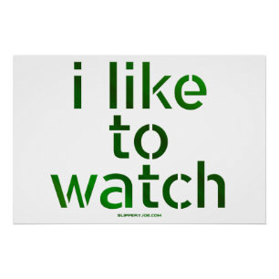 SlipperyJoe's Like to Watch Voyeurism peeping Tom  Poster