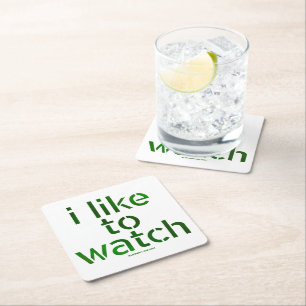 SlipperyJoe's Like to Watch Voyeurism peeping Tom  Square Paper Coaster