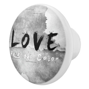 SlipperyJoe's Love has no colour saying black whit Ceramic Knob