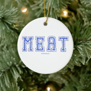 SlipperyJoe's meat rawness toughness uneven highli Ceramic Ornament