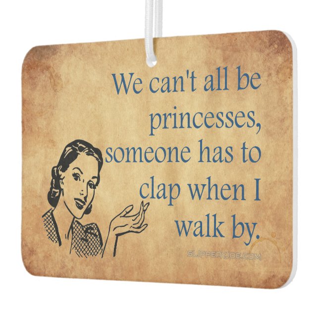 SlipperyJoe's Princess clap walking funny 50s vint Car Air Freshener (Left)
