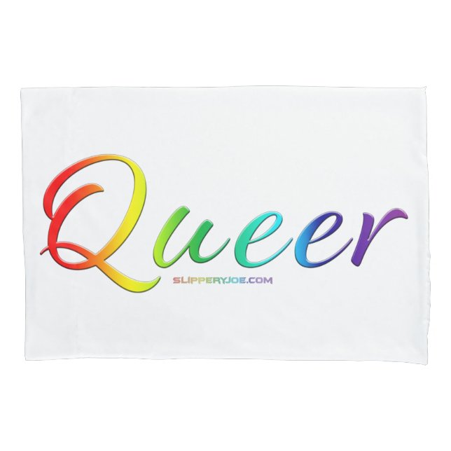 SlipperyJoe's queer single expressive word smooth  Pillowcase (Front)