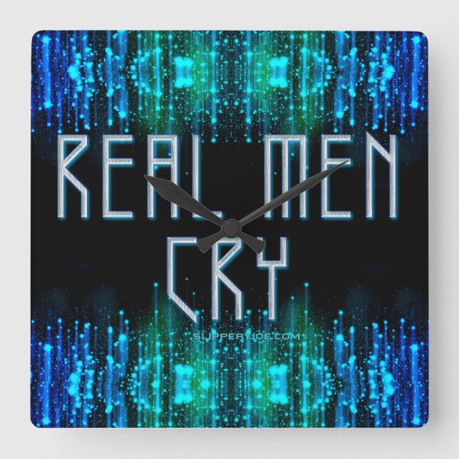 SlipperyJoe's real men cry tears black blue aqua s Square Wall Clock (Front)