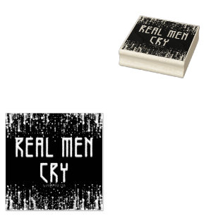 SlipperyJoe's real men cry tears emotions digital Rubber Stamp