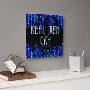 SlipperyJoe's real men cry tears emotions digital Square Wall Clock
