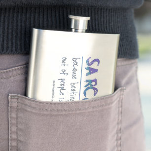 SlipperyJoe's Sarcasm beating illegal funny slogan Hip Flask