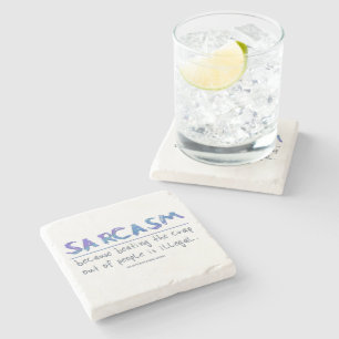 SlipperyJoe's Sarcasm beating illegal funny slogan Stone Coaster