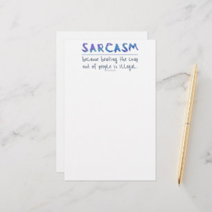 SlipperyJoe's Sarcasm funny slogan saying playful Stationery