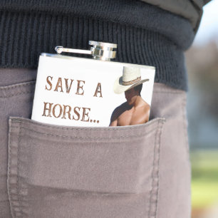 SlipperyJoe's Save a horse Ride A Cowboy hat muscu Hip Flask
