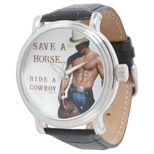 SlipperyJoe's Save a horse Ride A Cowboy hat muscu Watch