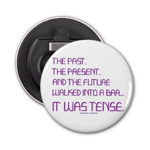 SlipperyJoe's tense word past future purple funny  Bottle Opener