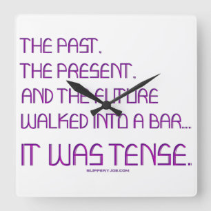 SlipperyJoe's tense word past future purple funny  Square Wall Clock