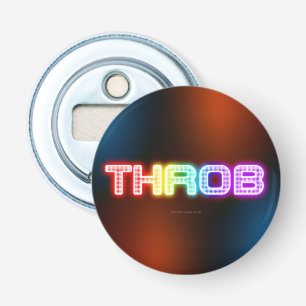 SlipperyJoe's throb rainbow-like gradient thick ca Bottle Opener
