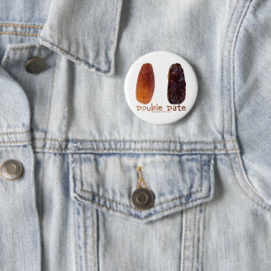 SlipperyJoe's two dates shrivelled wrinkled prunes 6 Cm Round Badge
