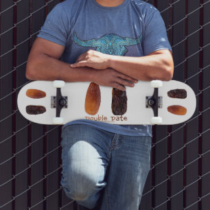 SlipperyJoe's two dates shrivelled wrinkled prunes Skateboard