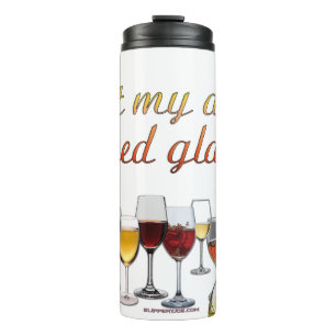 SlipperyJoe's wine drinkware cheeky pun red white  Thermal Tumbler