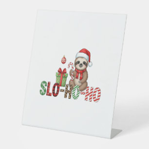 Slo Ho Ho Xmas Sloth 2 Pedestal Sign