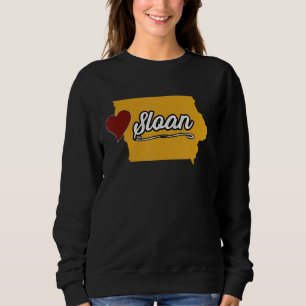 SLOAN IOWA IA USA Cute Souvenir Merch US City St Sweatshirt