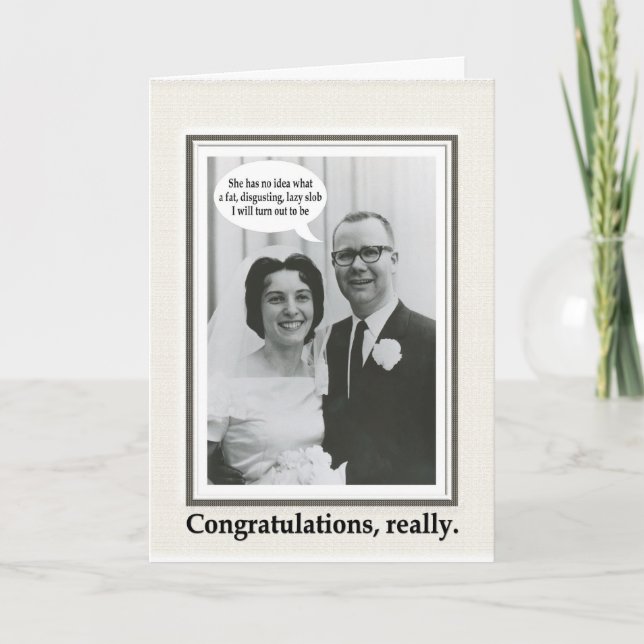 Slob Wedding Congratulations - FUNNY Card (Front)