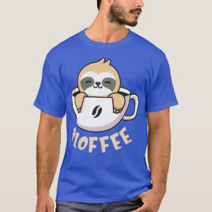 Sloffee cute Sloth in Coffee Cup T-Shirt