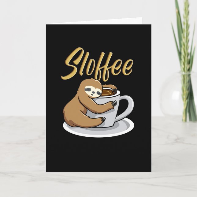 Sloffee Funny Sloth Coffee Mug Card (Front)