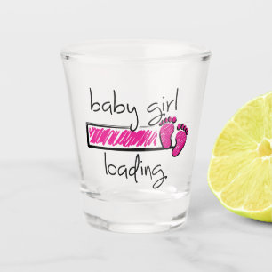 Slogan baby girl is loading. baby girl emerging shot glass