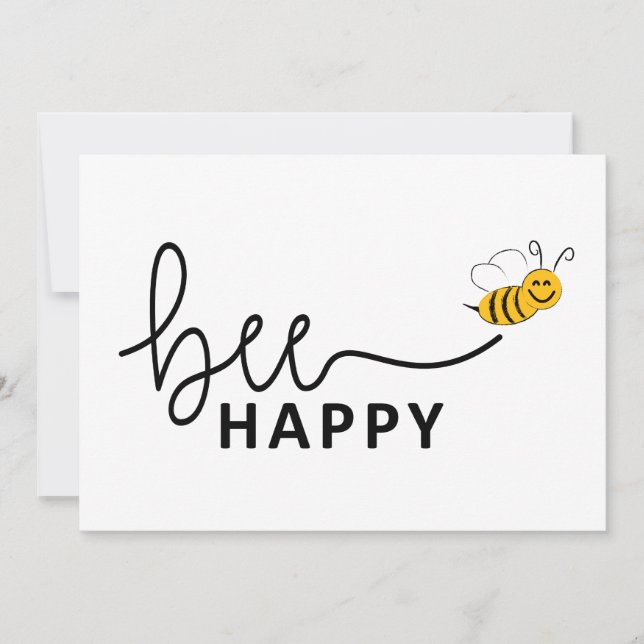 Slogan bee happy, don't worry. Be happy. (Front)