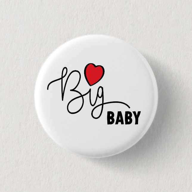 Slogan Big baby. Grote baby met hartje. Hartjes 3 Cm Round Badge (Front)