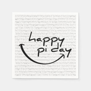 Slogan happy pi day Nice day, March 14th. Napkin