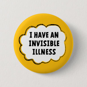 Slogan Invisible illness. Onzichtbare ziekte. 6 Cm Round Badge