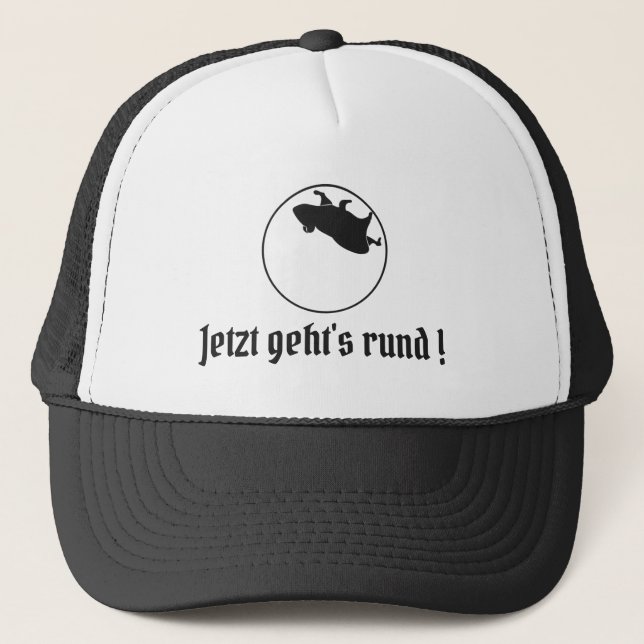 Slogan Jetzt geht's rund Trucker Hat (Front)