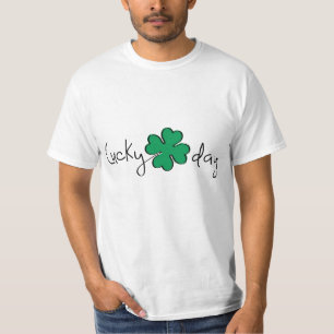 Slogan Lucky day. Good day, clover four. T-Shirt
