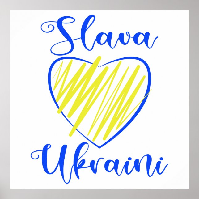 Slogan Slava Ukraini Glory to Ukraine heart Poster (Front)
