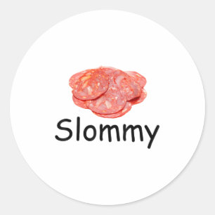 Slommy Salami Meme Gen Z Misspelled Weird Joke Fun Classic Round Sticker