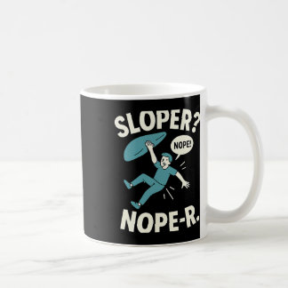 Sloper Nope-r. Rock Climbing Humor White Teal  Coffee Mug
