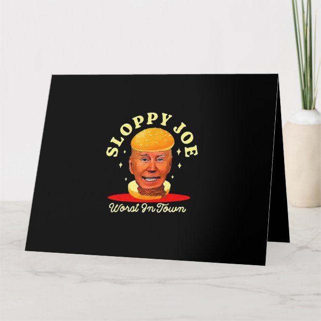 Sloppy Joe Biden Anti President  Card (Front)