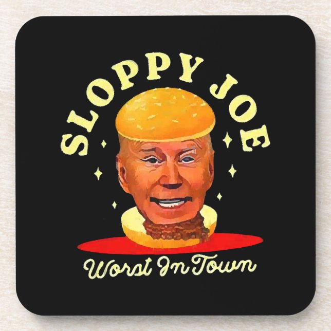 Sloppy Joe Biden Anti President  Coaster (Front)