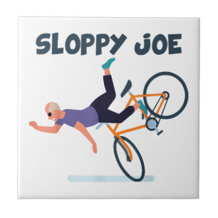 Sloppy Joe Funny Biden Shirt Sloppy Joe Biden Funn Ceramic Tile