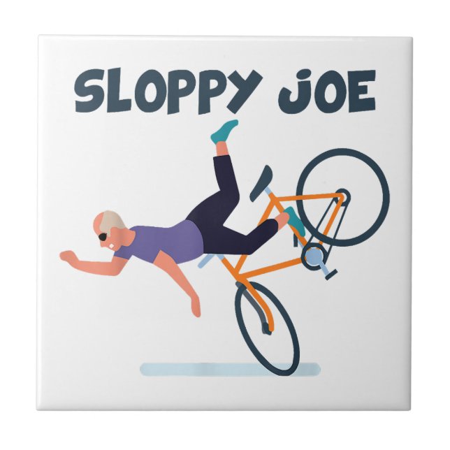 Sloppy Joe Funny Biden Shirt Sloppy Joe Biden Funn Ceramic Tile (Front)