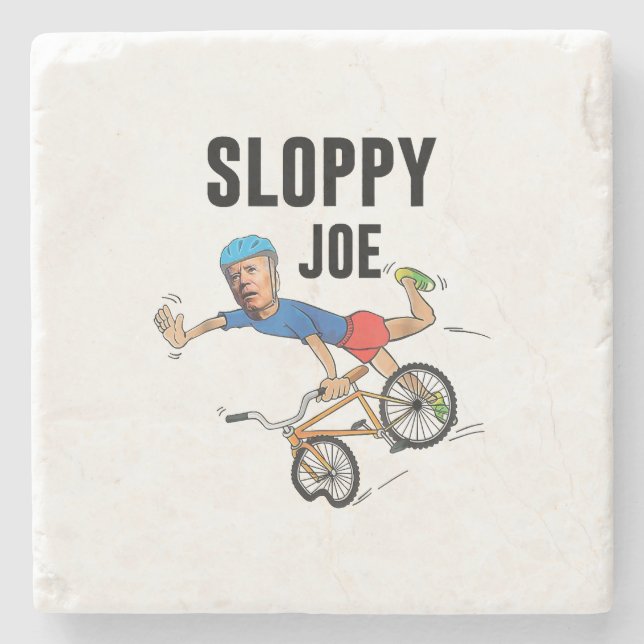 Sloppy Joe Tee Running The Country Is Like Riding  Stone Coaster (Front)