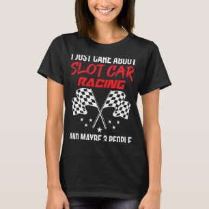 Slot Car Racing and 3 People T-Shirt