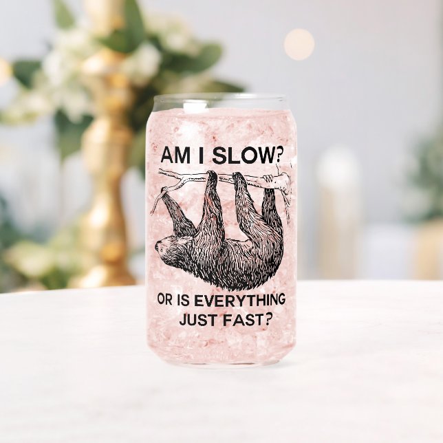 Sloth am I slow? Can Glass (Insitu (Wedding))