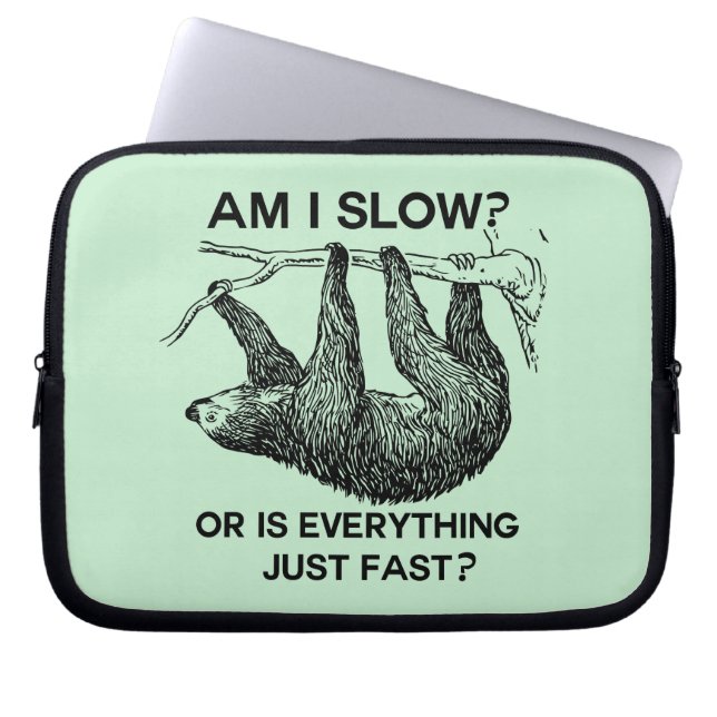 Sloth Am I Slow? Laptop Sleeve (Front)