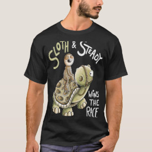Sloth And Steady Wins The Race Sloth Rides A Turtl T-Shirt