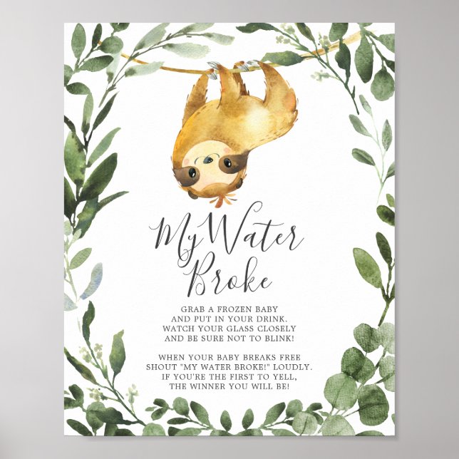 Sloth Animals Baby Shower My Water Broke Sign (Front)