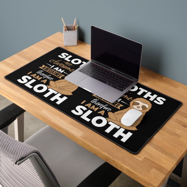 Sloth Animals Sloths are Awesome Desk Mat (Office 2)