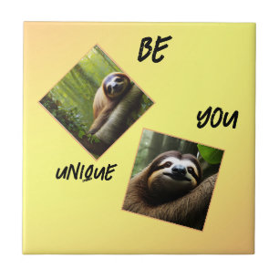 Sloth "Be You Unique",  Ceramic Tile