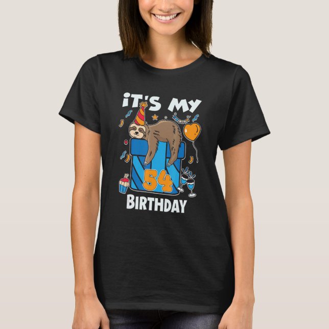 Sloth Birthday Him & Her 54 Years Old Men & Women T-Shirt (Front)