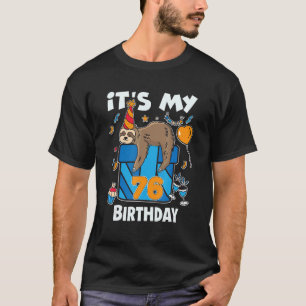 Sloth Birthday Him & Her 76 Years Old Men & Women T-Shirt